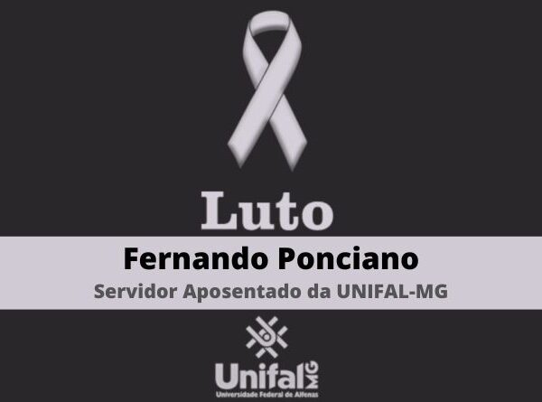 Luto: Universidade lamenta o falecimento de Fernando Ponciano, servidor aposentado da UNIFAL-MG